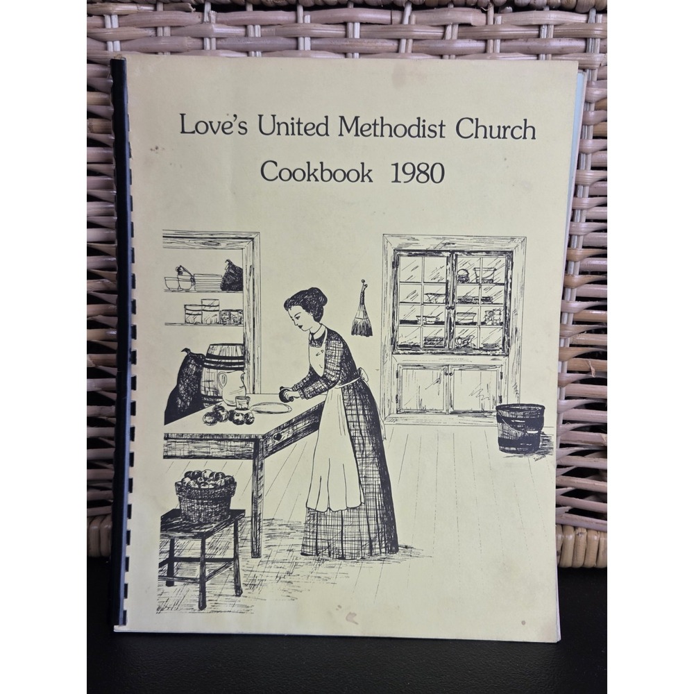 Love's United Methodist Church Cookbook Walkertown, NC 1980 Paper‎
